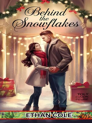 cover image of Behind the Snowflakes
